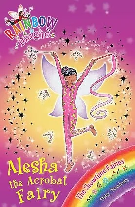 THE SHOWTIME FAIRIES: 101: ALESHA THE ACROBAT